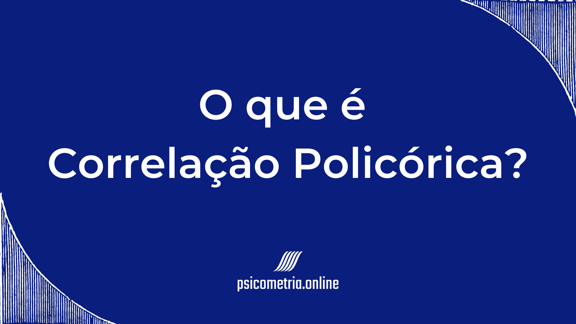 Correlação Policórica